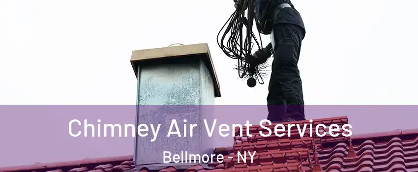  Chimney Air Vent Services Bellmore - NY