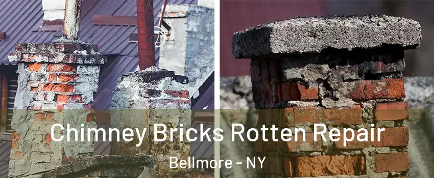  Chimney Bricks Rotten Repair Bellmore - NY