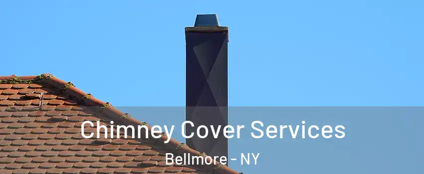  Chimney Cover Services Bellmore - NY