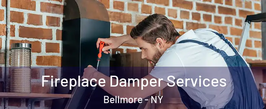 Fireplace Damper Services Bellmore - NY