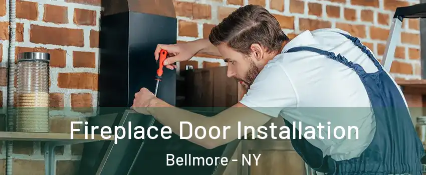  Fireplace Door Installation Bellmore - NY