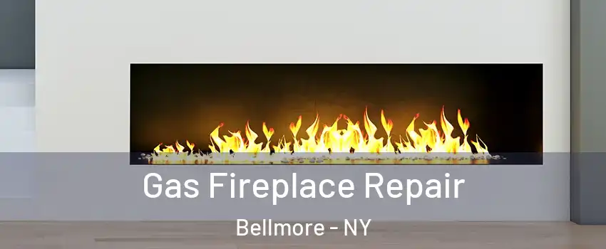  Gas Fireplace Repair Bellmore - NY