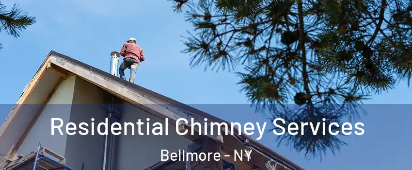  Residential Chimney Services Bellmore - NY