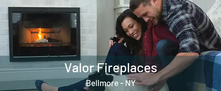 Valor Fireplaces Bellmore - NY