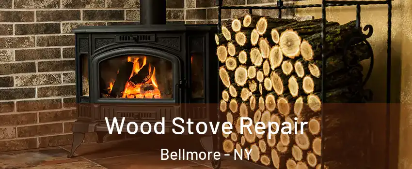  Wood Stove Repair Bellmore - NY
